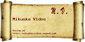 Mikuska Vidos névjegykártya